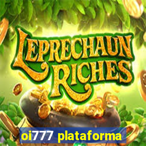 oi777 plataforma